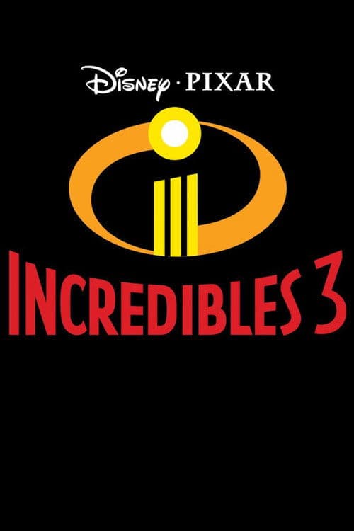 The Incredibles 3